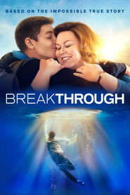 Breakthrough (2019) Dual Audio {Hindi-English} BluRay 480p [400MB] | 720p [1GB] | 1080p [2GB]