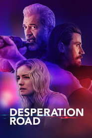 Desperation Road (2023) Blu-Ray Dual Audio {Hindi-English} 480p [420MB] | 720p [1.1GB] | 1080p [2.4GB]
