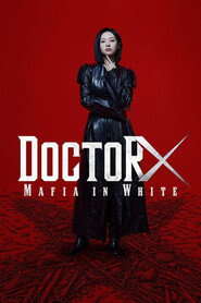 Doctor X: Age of the White Mafia {S01E01 Added} Netflix : Dual-Audio (English-Korean) K-Drama TV Series 1080p HEVC WEB-DL x265