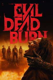 Evil Dead Burn (2026) AMZN-WEB-DL Dual Audio (Hindi DD5.1 + English) 480p [490MB] | 720p [980MB] | 1080p [2.6GB] & 2160p 4K SDR