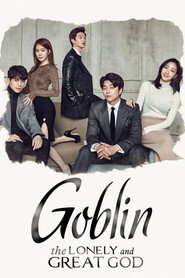 Goblin – Guardian: The Lonely and Great God (Season 1) Dual Audio {Hindi-Korean} K-Drama Series 480p 720p & 1080p WEB-DL