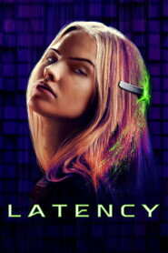 Latency (2024) Blu-Ray Dual Audio {Hindi-English} 480p [300MB] | 720p [900MB] | 1080p [1.7GB]