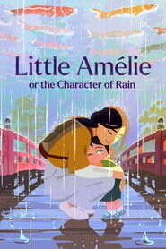 Little Amélie or the Character of Rain (2025) Blu-Ray Dual Audio {Hindi-English} 480p [250MB] | 720p [700MB] | 1080p [1.6GB]
