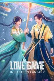 Love Game in Eastern Fantasy (Season 1) Hindi ORG Dubbed C-Drama Series 480p 720p & 1080p WEB-DL
