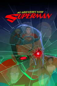 My Adventures with Superman (S03E10 Added) English WEB Series 720p & 1080p WEB-DL