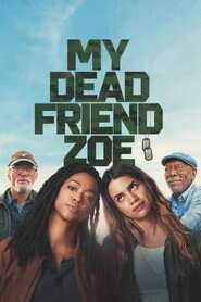 My Dead Friend Zoe – Netflix (2024) Blu-Ray Dual Audio {Hindi-English} 480p [460MB] | 720p [1.3GB] | 1080p [2.4GB]