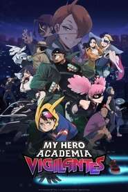 My Hero Academia: Vigilantes (Season 1 & 2) Multi Audio {Hindi-English-Japanese} Anime Series 480p 720p & 1080p WEB-DL