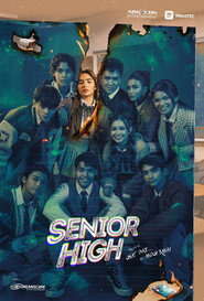 Senior High (Season 1) Hindi ORG Dubbed Filipino-Drama Series 480p 720p & 1080p WEB-DL