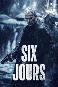 Six jours aka Six Days (2024) WEB-DL Dual Audio {Hindi-English} 480p [250MB] | 720p [950MB] | 1080p [2.8GB]