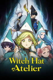 Witch Hat Atelier (Season 1) Multi Audio {Hindi-English-Japanese} Anime Series 480p 720p & 1080p WEB-DL